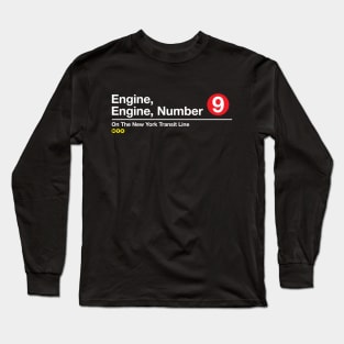 Engine, Engine, Number 9 Long Sleeve T-Shirt